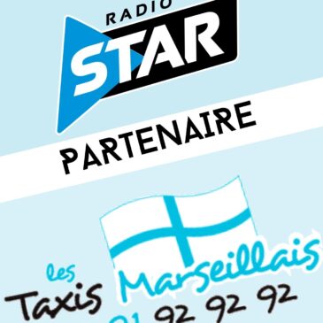 Les Taxis Marseillais partenaire avec Radio Star