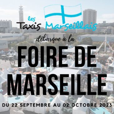 LES TAXIS MARSEILLAIS À LA FOIRE !